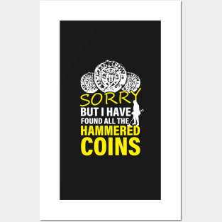 Funny metal detectorists, hammered coin, metal detecting rally Posters and Art
